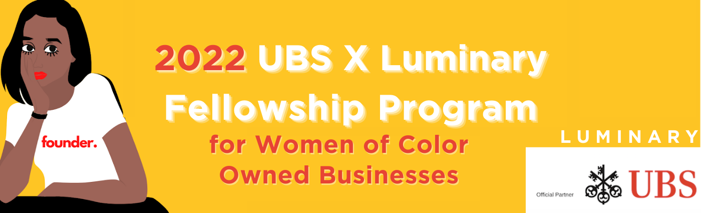 UBS x Luminary Fellowship Program 2022